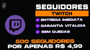 [PROMOÇÃO] 500 Seguidores Twitch | Sem Quedas | 24h ON