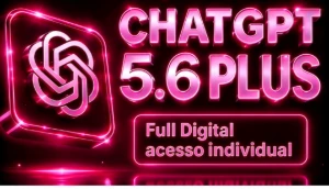 Chat GPT Plus 5.6 - Assinaturas e Premium