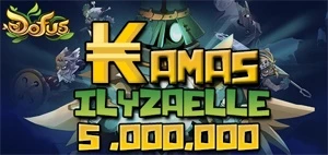 Kamas Ilyzaelle (DOFUS) 5.000.000 de Kamas