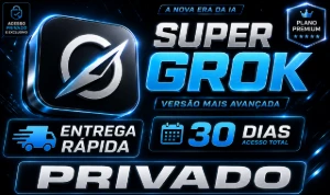 Super Grok Privado 30 Dias + 2 Brindes + Grok Code 4.5 [Mais - Inteligência Artificial