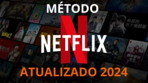Método Netflix Infinita - Atualizado 2024 - Assinaturas e Premium
