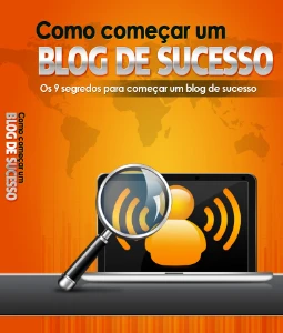 Dicas - Como Criar UM Blog de Sucesso