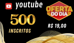 Mega Promoção: 500 Inscritos no YouTube por Apenas R$19 - Redes Sociais