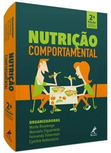 Nutrição Comportamental - Alvarenga, Marle; Figueiredo, Man! - Outros