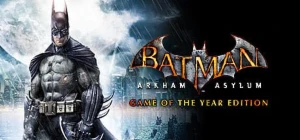 Batman: Arkham Asylum GOTY Edition - Steam