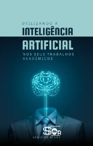 Curso (E-book) - Usando a IA nos Seus Trabalhos Acadêmicos - eBooks