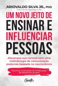 E-book: Um Novo Jeito de Ensinar e Influenciar Pessoas - eBooks