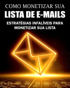 Como Monetizar sua Lista de E-mails - Outros