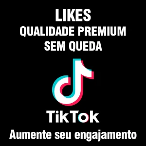 Likes Tiktok Premium - Redes Sociais