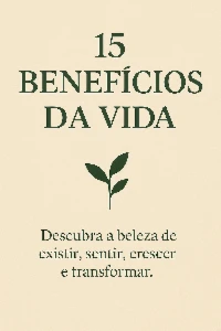 15 Razões para Celebrar a Vida - eBooks