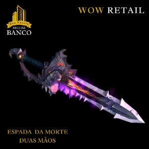 World of Warcraft - Skin de Arma Espada Duas Mãos (Transmog) - Blizzard