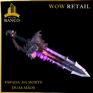 World of Warcraft - Skin de Arma Espada Duas Mãos (Transmog) - Blizzard