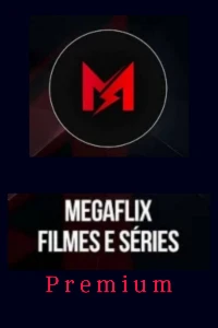 🎬 MegaFlix – Aplicativo de Filmes, Séries e TV ao Vivo - Premium