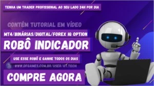 ROBÔ INDICADOR MT4/BINÁRIAS/DIGITAL/FOREX IQ OPTION - Softwares e Licenças