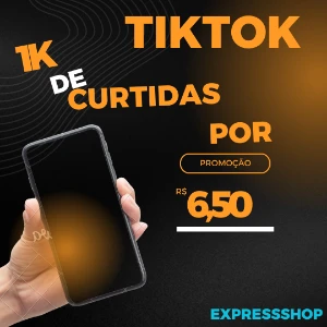 Promoção - 1K Curtidas (Likes) para TikTok | Envio Rápido - Redes Sociais