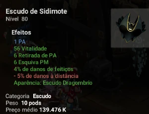 Escudo de sidmote 1 P.A SV mono conta draconiros  - Dofus