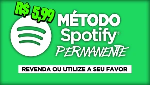 Método Spotify PERMANENTE (para revender ou uso próprio) - Assinaturas e Premium