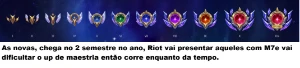 Garante já a sua Maestria 7 até as novas chegarem. - League of Legends LOL