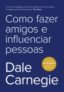 Como fazer amigos e influenciar pessoas - eBooks