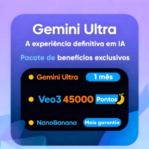 1 mês Gemini Ultra VEO3.1 + 1 2.5 Pro + VEO3.1 + Flow + Whis