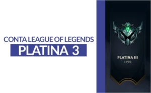 CONTA LEAGUE OF LEGENDS PLATINA 3 • 27 CAMPEÕES • HIGH MMR LOL