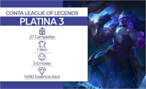 CONTA LEAGUE OF LEGENDS PLATINA 3 • 27 CAMPEÕES • HIGH MMR LOL