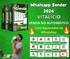 Wa sender 3.2.0 2024 (VITALICIO) + Bônus Exclusivo - Softwares e Licenças