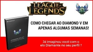 🔥 Suba De Elo No Lol — 2 Ebooks Pelo Preço De 1! 🔥