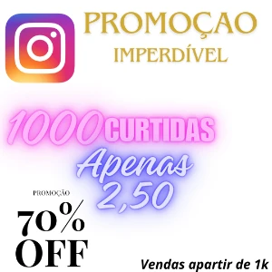 Promoçao Curtidas Instagram - Redes Sociais