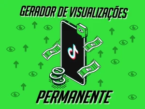 Gerador de Visualizações no TikTok - VITALICIO - Outros