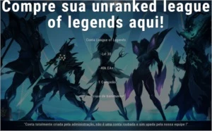 Conta league of legends lvl 30 unranked LOL