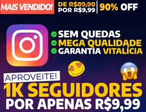 [Promoção] 1K Seguidores Instagram por apenas R$ 9,99