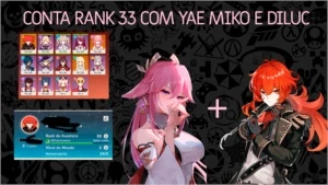 CONTA GENSHIN IMPACT AR 33 COM DILUC YAE MIKO E BENÇÃO