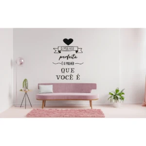 Frase A Mulher Perfeita É a Mulher que Você É em MDF - Artesanato e Personalizados