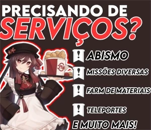 Serviços Genshin Impact –· Farm, Missões, Teleportes e Mais!