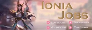 ELOJOB | LOL e VALORANT | Ionia Jobs 🌸