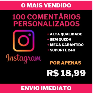 100 Comentários no Instagram - Redes Sociais