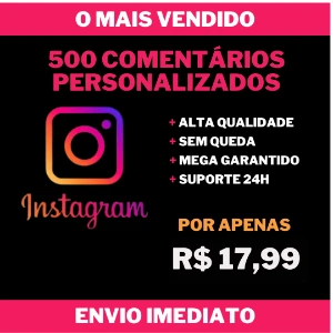 500 Comentários no Instagram