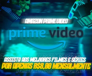 PRIME VIDEO MENSAL - Assinaturas e Premium