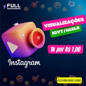1k Visualizações Igtv/Reel PROMOÇÃO POR TEMPO LIMITADO!!!🔥 - Social Media