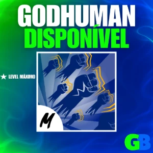 👊 God Human + Level Máx