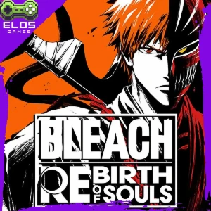 Bleach Rebirth of Souls – Deluxe Edition PC Steam Offline