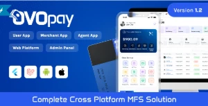 OvoPay v1.2 - Complete Cross Platform MFS Solution