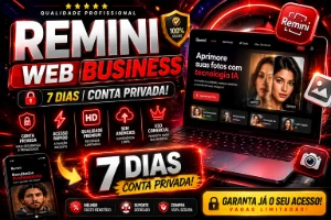Remini Web Business – Conta Só Sua (7 Dias) - Assinaturas e Premium