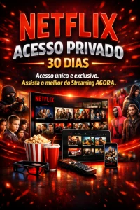 Netflix Acesso Privado 30 Dias (Conta Somente Sua!)