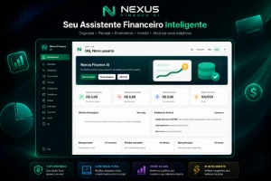 Nexus Finance AI – O Futuro da Gestão Financeira Inteligente - Inteligência Artificial