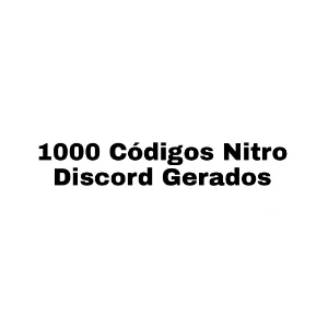 1000 Códigos Nitro Discord Gerados - Outros