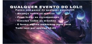 Farmo seu passe do lol!!!!!! pego todos os marcos - League of Legends