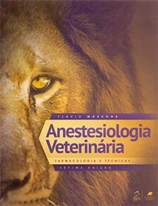 Anestesiologia Veterinária - Farmacologia e Técnicas - Outros