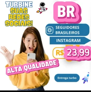 Seguidores brasileiros alta qualidade - Redes Sociais